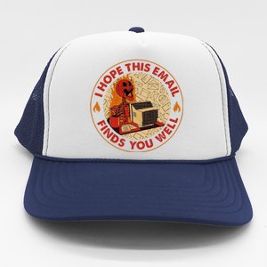 I Hope This Email Finds You Well Funny Skeleton Halloween Trucker Hat