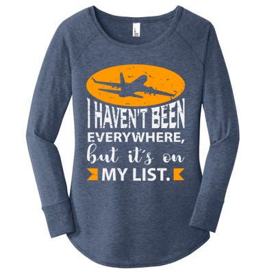 I Haven T Been Everywhere Travel Gift Meaningful Gift Women's Perfect Tri Tunic Long Sleeve Shirt