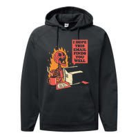 I Hope This Email Finds You Well Funny Skeleton Performance Fleece Hoodie