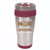 I Have Two Titles Mom And Grandma And I Rock Them Both Leopard Pattern 16oz Travel Tumbler