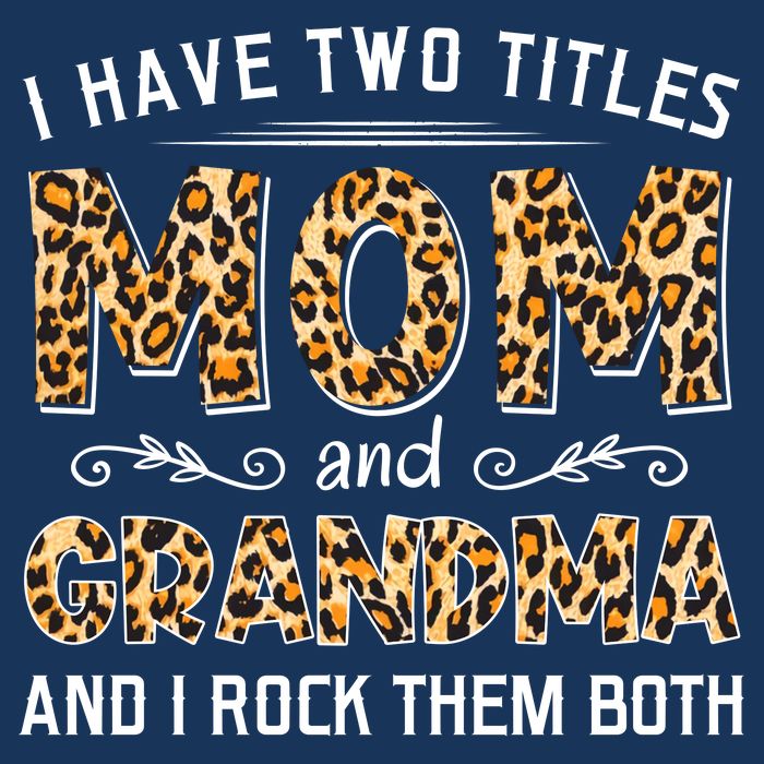 I Have Two Titles Mom And Grandma And I Rock Them Both Leopard Pattern Bucket Hat