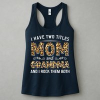 I Have Two Titles Mom And Grandma And I Rock Them Both Leopard Pattern Womens Tank Top