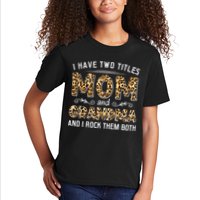 I Have Two Titles Mom And Grandma And I Rock Them Both Leopard Pattern Kids T-Shirt