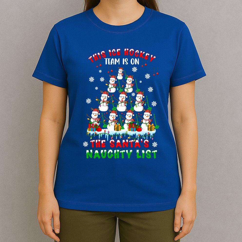 Ice Hockey Team On SantaS Naughty List Snow Ice Hockey Gift T-Shirt