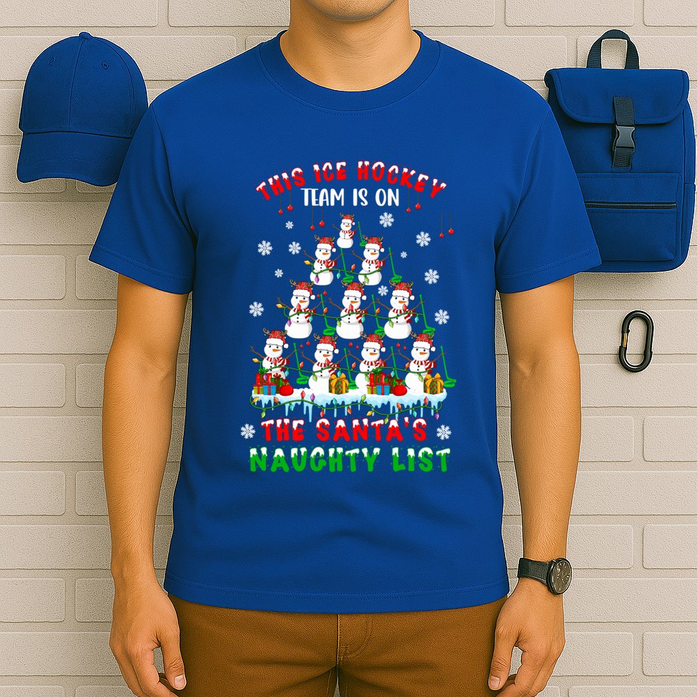 Ice Hockey Team On SantaS Naughty List Snow Ice Hockey Gift T-Shirt