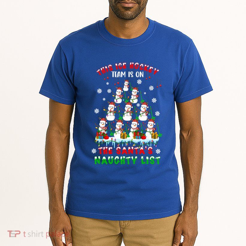 Ice Hockey Team On SantaS Naughty List Snow Ice Hockey Gift Tall T-Shirt