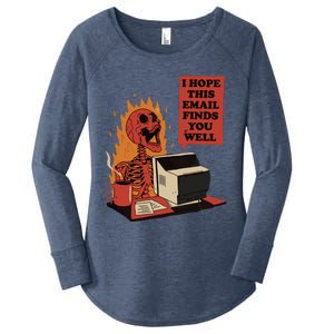 I Hope This Email Finds You Well Funny Skeleton Women's Perfect Tri Tunic Long Sleeve Shirt