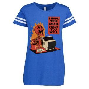 I Hope This Email Finds You Well Funny Skeleton Enza Ladies Jersey Football T-Shirt