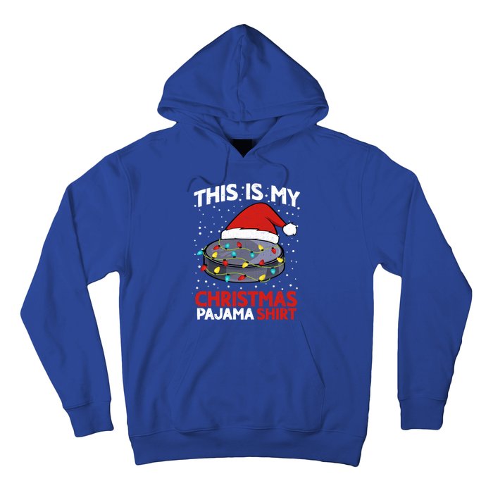 Ice Hockey This Is My Pajama Christmas Gift Hoodie