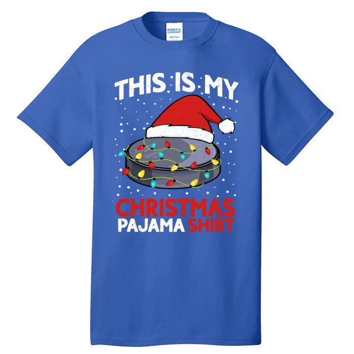 Ice Hockey This Is My Pajama Christmas Gift Tall T-Shirt