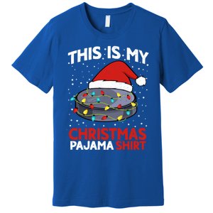 Ice Hockey This Is My Pajama Christmas Gift Premium T-Shirt