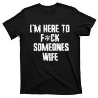 IM Here To Make Trouble Funny Family Saying T-Shirt