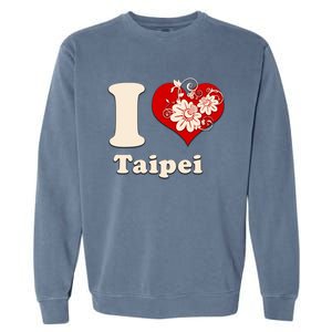 I Heart Taipei Taiwan Floral Gift Garment-Dyed Sweatshirt