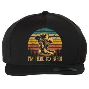 IM Here To Pardi Cowboy Sunset Boots Hats Sunset Wool Snapback Cap