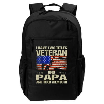 I Have Two Titles Veteran And Papa Funny Retro Veterans Day Backpack