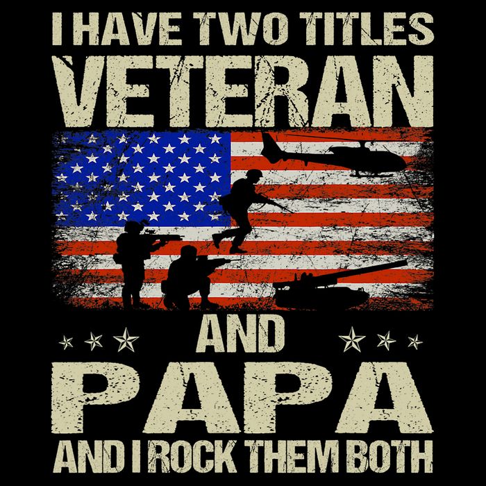I Have Two Titles Veteran And Papa Funny Retro Veterans Day Sustainable Bucket Hat
