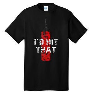 ID Hit That Funny Boxing Gift Idea Tall T-Shirt