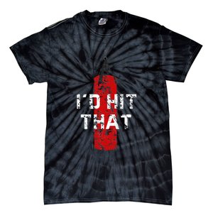 ID Hit That Funny Boxing Gift Idea Tie-Dye T-Shirt