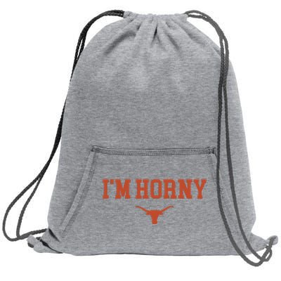 I’M Horny Texas Sweatshirt Cinch Pack Bag