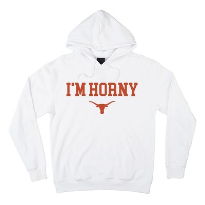 I’M Horny Texas Hoodie