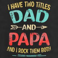 I Have Two Titles Dad And Papa Funny Fathers Day Gift Adult Drive Performance Visor