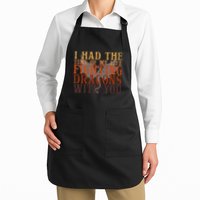 I Had The Time Of My Life Fighting Dragons With You Mythical Apron