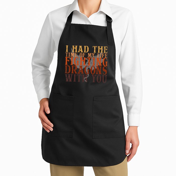 I Had The Time Of My Life Fighting Dragons With You Mythical Apron