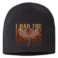 I Had The Time Of My Life Fighting Dragons With You Mythical Sustainable Beanie