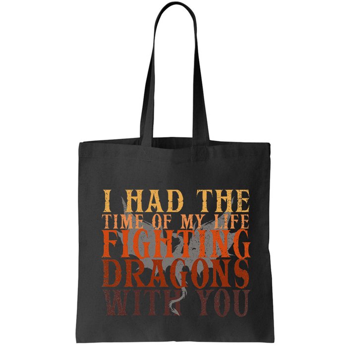 I Had The Time Of My Life Fighting Dragons With You Mythical Bag