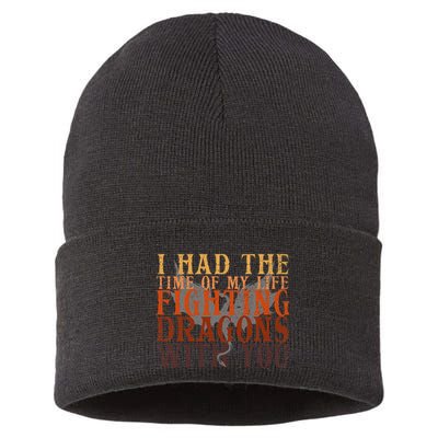 I Had The Time Of My Life Fighting Dragons With You Mythical Sustainable Knit Beanie