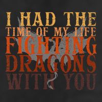I Had The Time Of My Life Fighting Dragons With You Mythical 25L Jumbo Tote