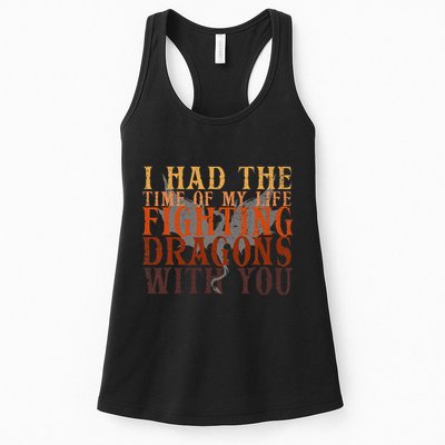I Had The Time Of My Life Fighting Dragons With You Mythical Womens Tank Top