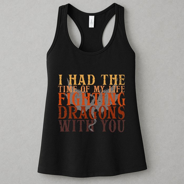 I Had The Time Of My Life Fighting Dragons With You Mythical Womens Tank Top