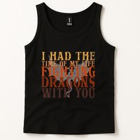 I Had The Time Of My Life Fighting Dragons With You Mythical Tank Top