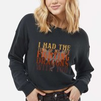 I Had The Time Of My Life Fighting Dragons With You Mythical Cropped Pullover Crew