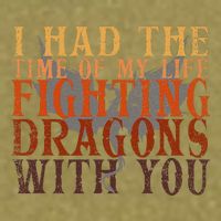 I Had The Time Of My Life Fighting Dragons With You Mythical Garment-Dyed Women's Muscle Tee