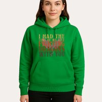 I Had The Time Of My Life Fighting Dragons With You Mythical Hoodie