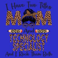 I Have Two Titles Mom And Technology Specialist Mothers Day Cool Gift 16 in Basic Backpack