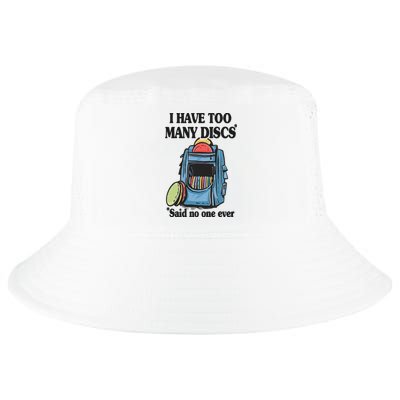 I Have Too Many Discs Disc Golf Backpack Funny Disc Golf Cool Comfort Performance Bucket Hat