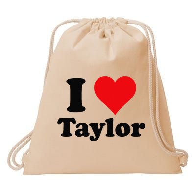 I Heart Taylor First Name I Love Personalized I Love Taylor Drawstring Bag