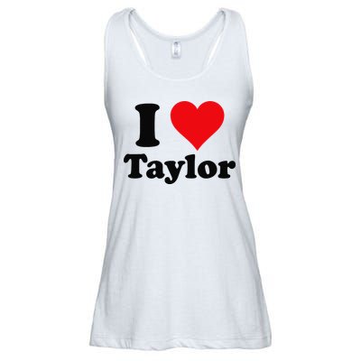 I Heart Taylor First Name I Love Personalized I Love Taylor Ladies Essential Flowy Tank