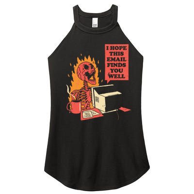 I Hope This Email Finds You Well Funny Skeleton Women’s Perfect Tri Rocker Tank