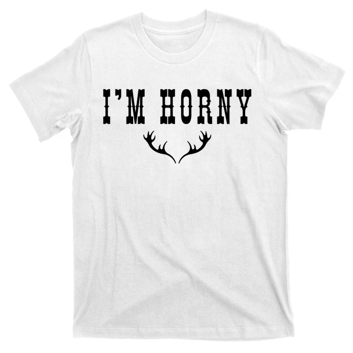 I’m Horny Texas T-Shirt