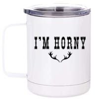 I’m Horny Texas 12 oz Stainless Steel Tumbler Cup