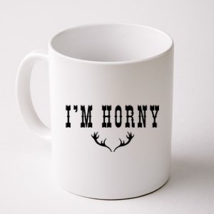 I’m Horny Texas Coffee Mug