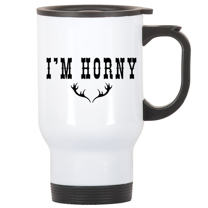 I’m Horny Texas Stainless Steel Travel Mug