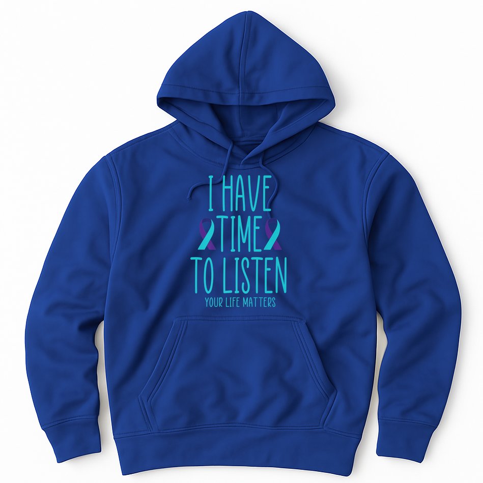 I Have Time To Listen Suicide Awareness Tal Health Cute Gift Hoodie