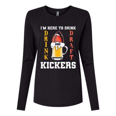 Im Here To Drink And Draft Kickers Funny Fantasy Football Womens Cotton Relaxed Long Sleeve T-Shirt