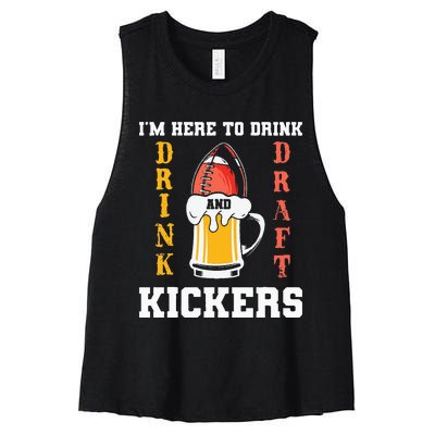 Im Here To Drink And Draft Kickers Funny Fantasy Football Women's Racerback Cropped Tank