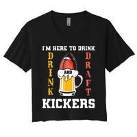 Im Here To Drink And Draft Kickers Funny Fantasy Football Women's Crop Top Tee